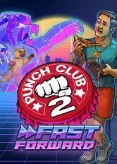 Punch Club 2: Fast Forward